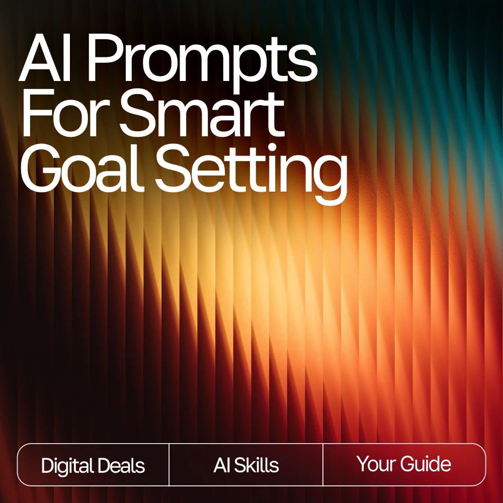 Turn AI Prompts into Practical SMART Goals